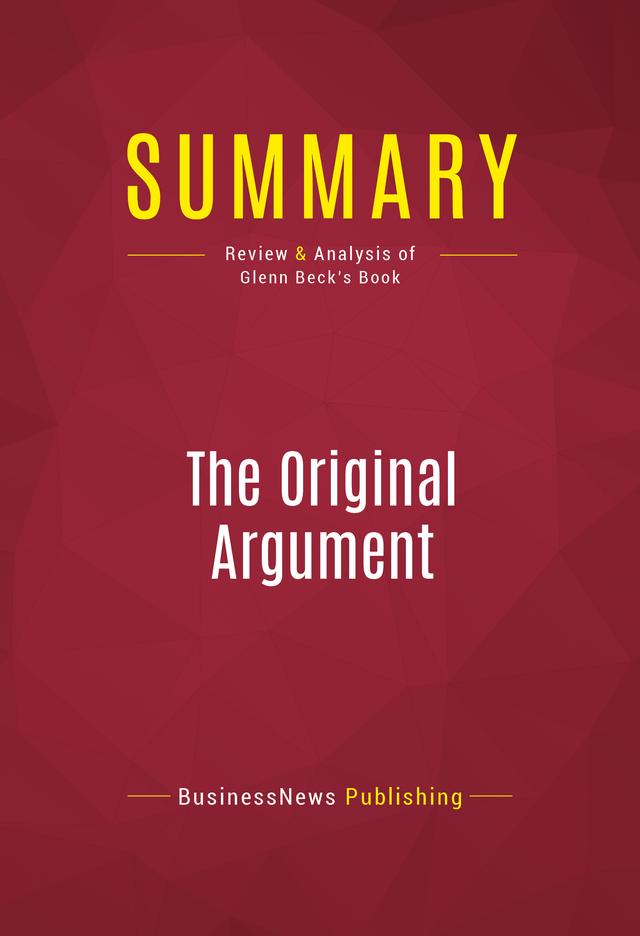 Summary: The Original Argument
