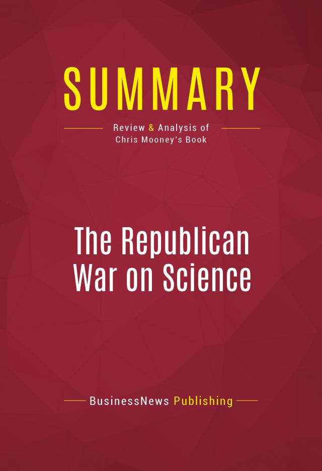 Summary: The Republican War on Science