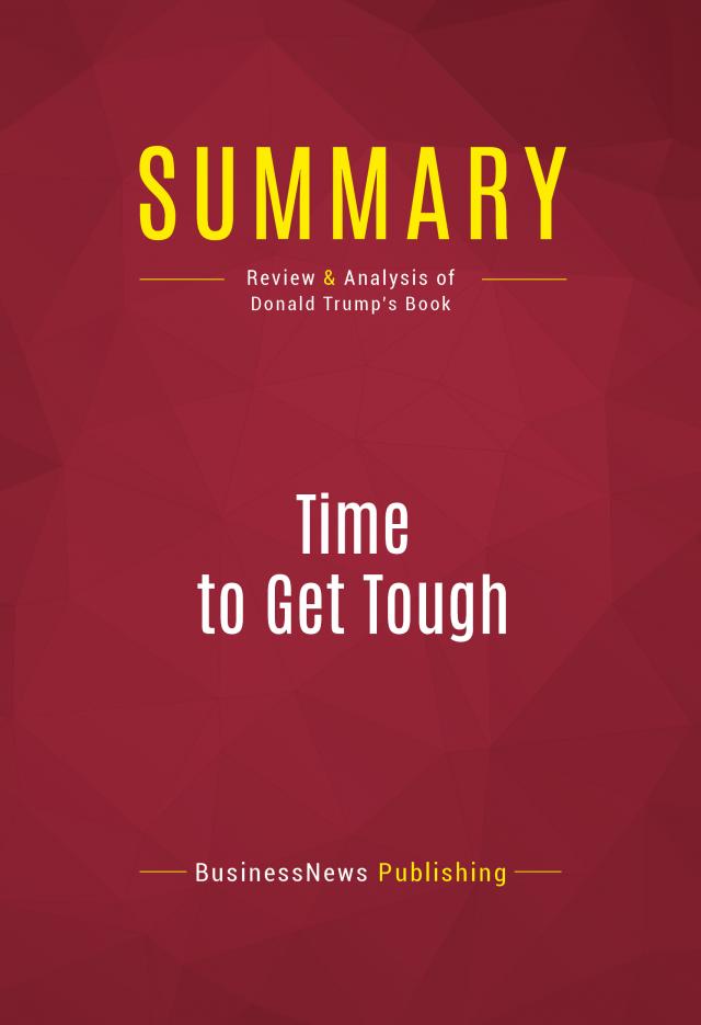 Summary: Time to Get Tough