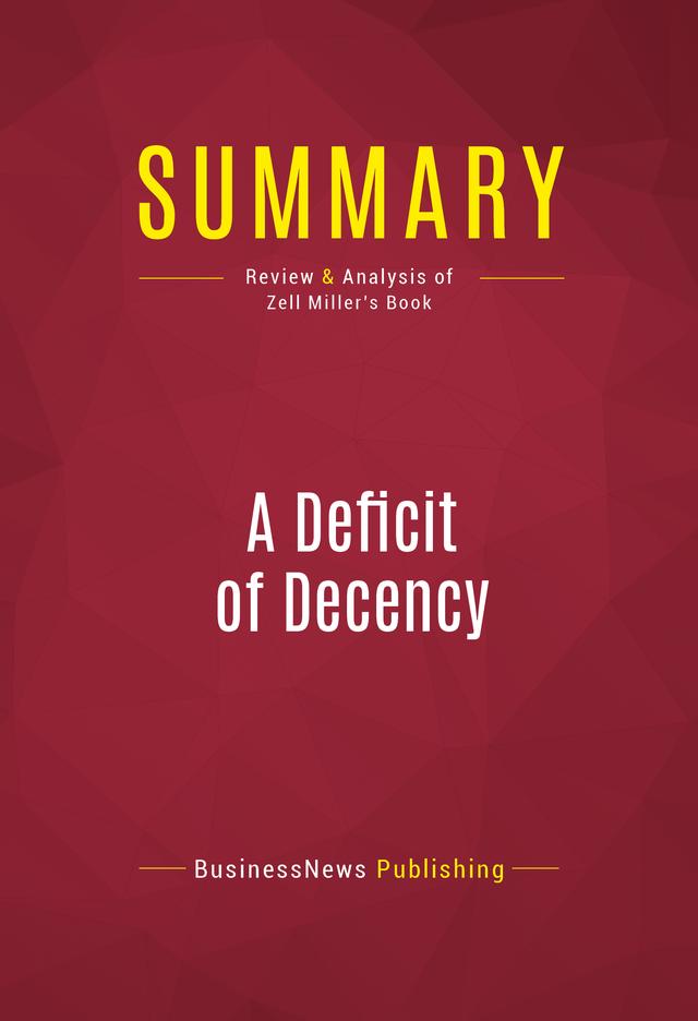 Summary: A Deficit of Decency