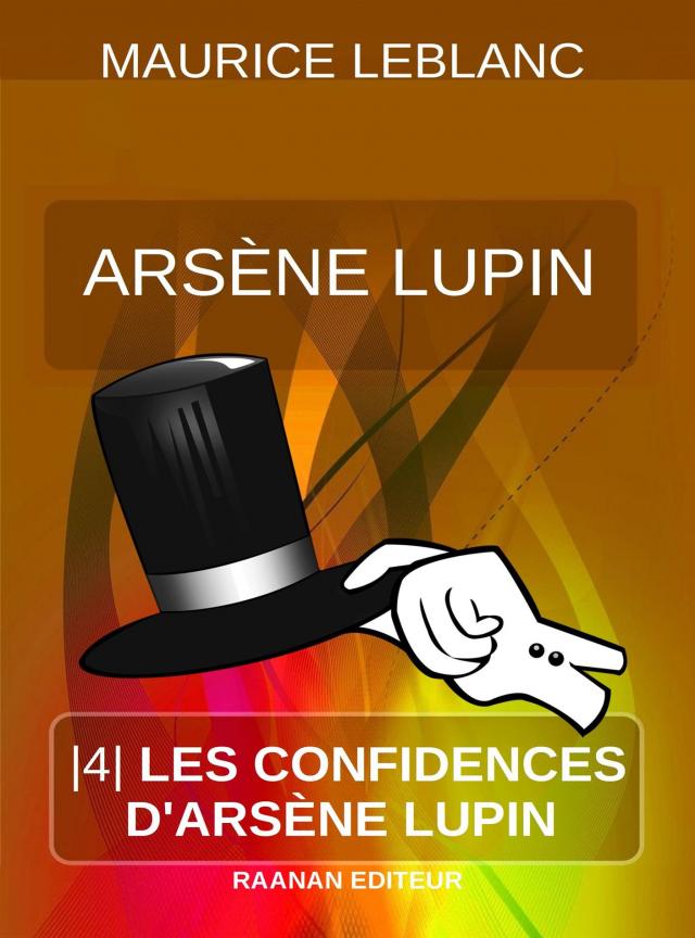 les Confidences d’Arsène Lupin