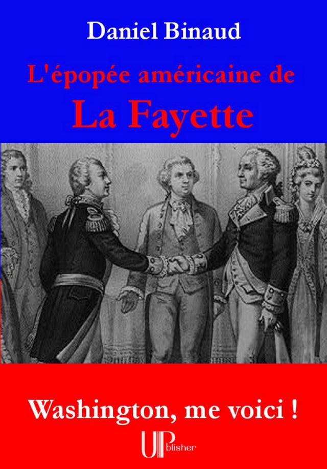 L'épopée américaine de La Fayette