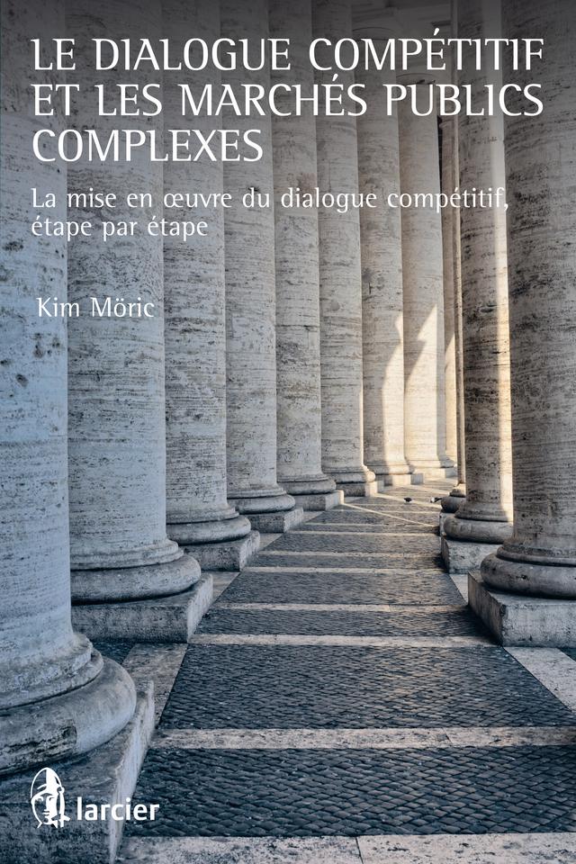 Le dialogue compétitif et les marchés publics complexes