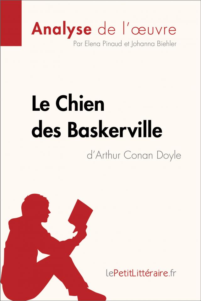 Le Chien des Baskerville d'Arthur Conan Doyle (Analyse de l'oeuvre)