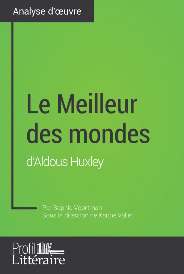 Le Meilleur des mondes d'Aldous Huxley (Analyse approfondie)