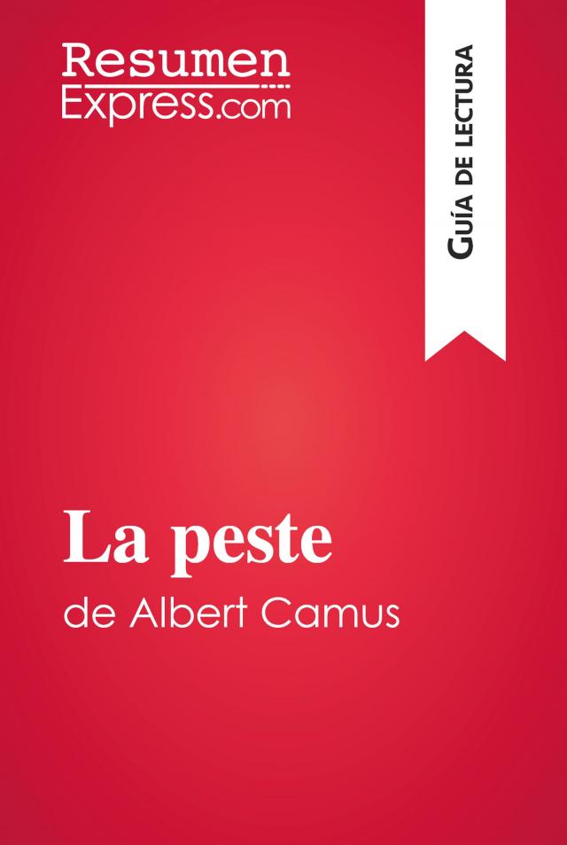 La peste de Albert Camus (Guía de lectura)