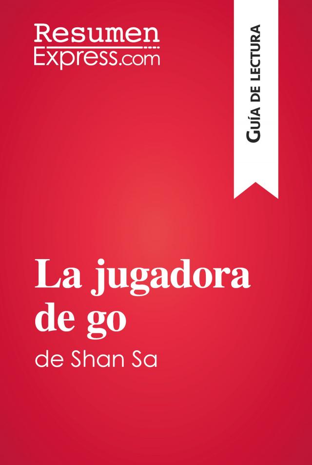 La jugadora de go de Shan Sa (Guía de lectura)