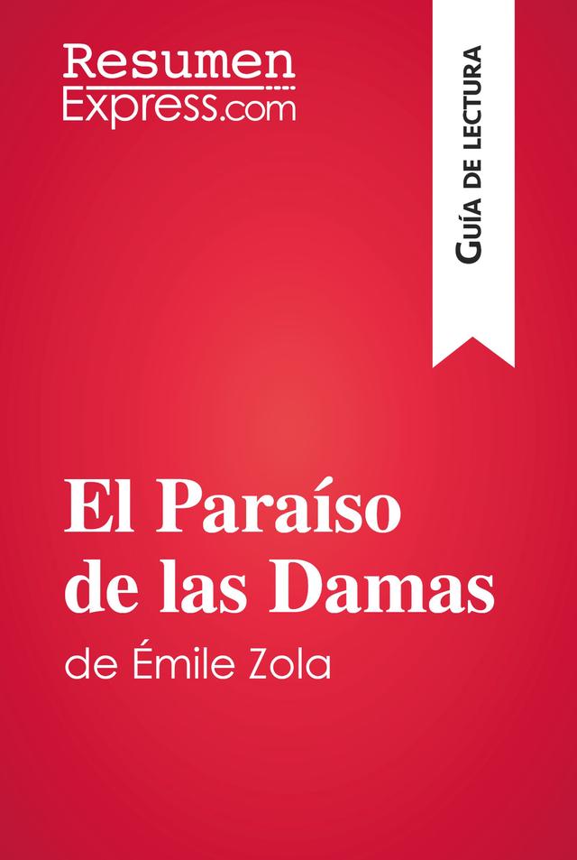 El Paraíso de las Damas de Émile Zola (Guía de lectura)