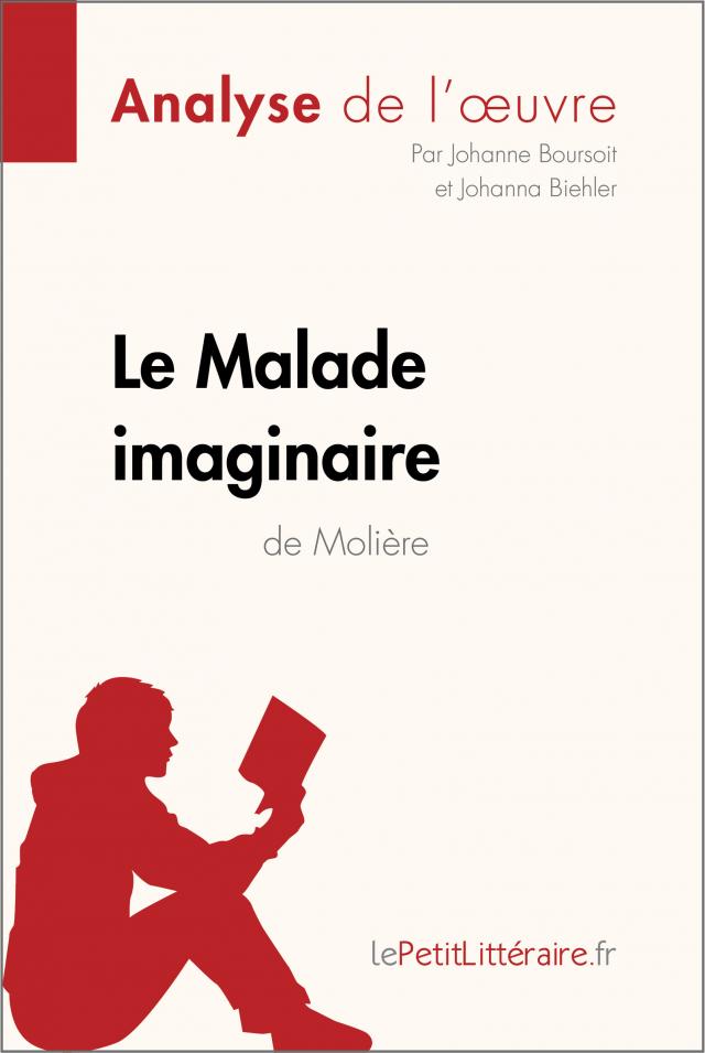 Le Malade imaginaire de Molière (Analyse de l'oeuvre)