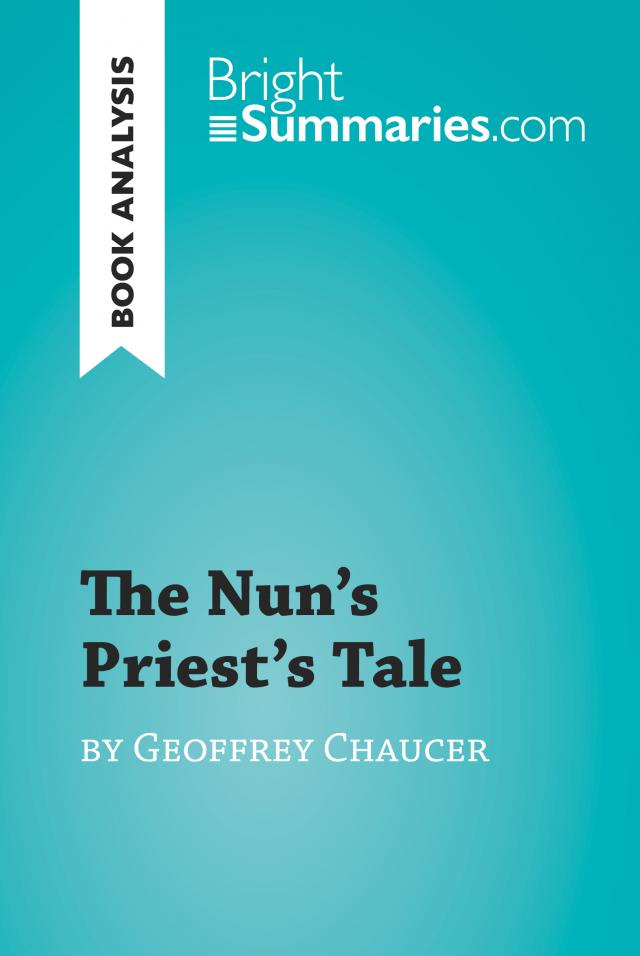 The Nun's Priest's Tale by Geoffrey Chaucer (Book Analysis)
