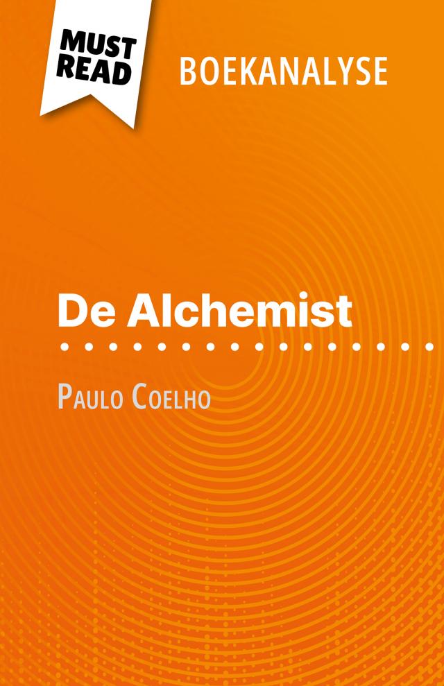 De Alchemist van Paulo Coelho (Boekanalyse)