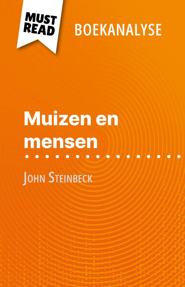 Muizen en mensen van John Steinbeck (Boekanalyse)