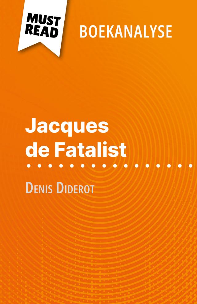 Jacques de Fatalist van Denis Diderot (Boekanalyse)