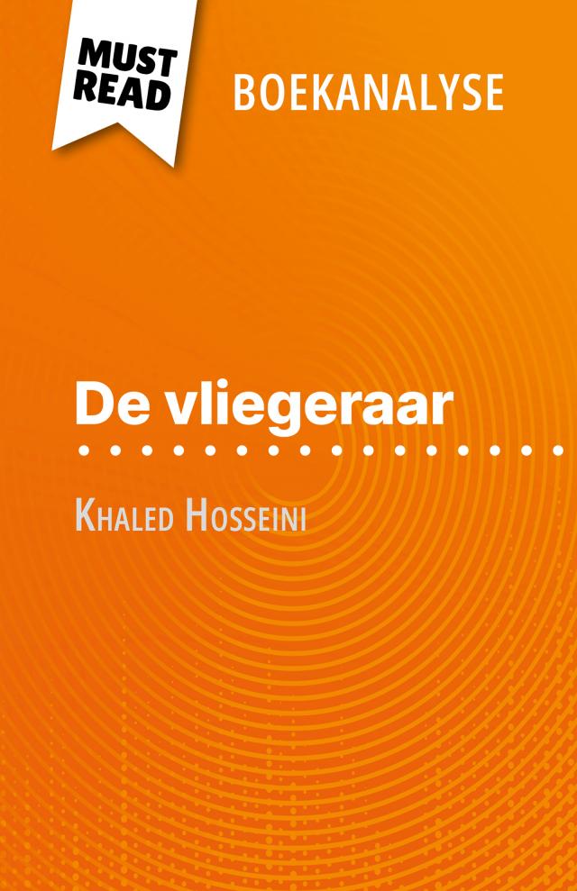 De vliegeraar van Khaled Hosseini (Boekanalyse)