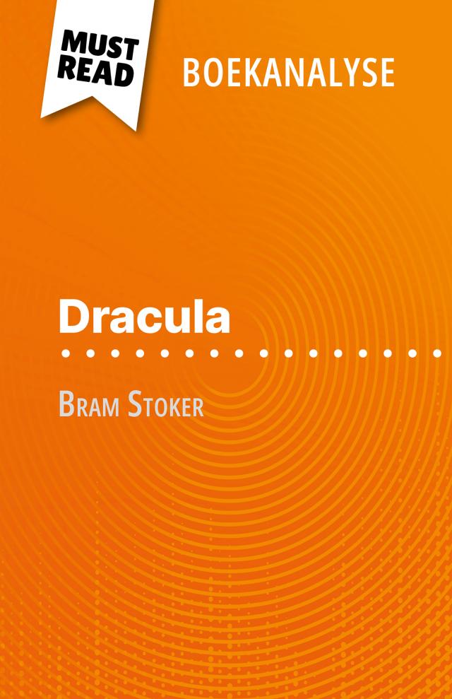 Dracula van Bram Stoker (Boekanalyse)