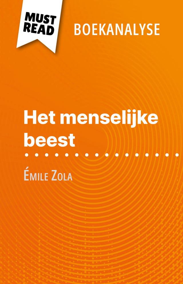 Het menselijke beest van Émile Zola (Boekanalyse)