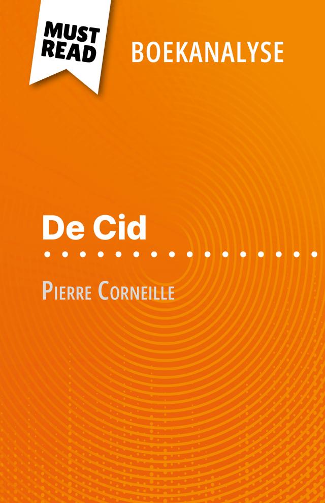 De Cid van Pierre Corneille (Boekanalyse)