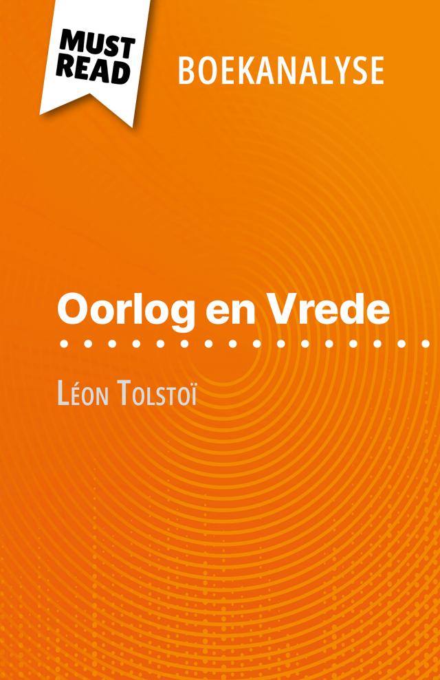 Oorlog en Vrede van Léon Tolstoï (Boekanalyse)
