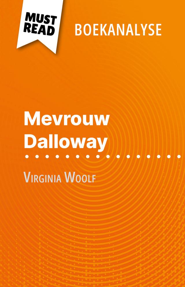 Mevrouw Dalloway van Virginia Woolf (Boekanalyse)