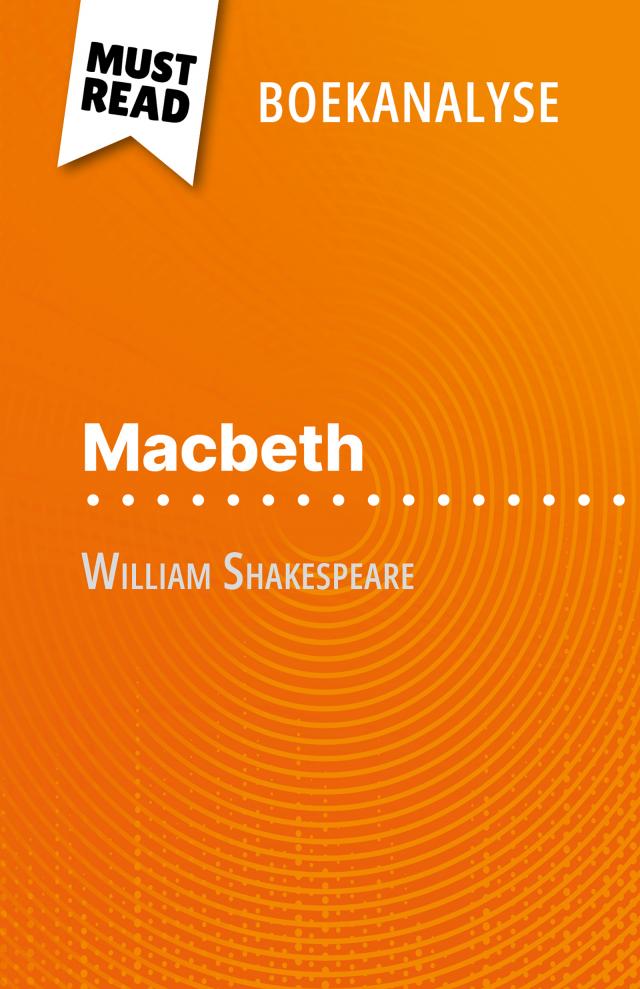 Macbeth van William Shakespeare (Boekanalyse)
