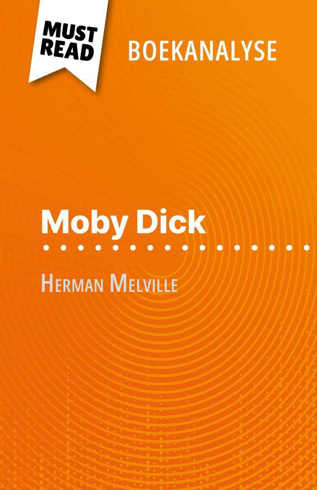 Moby Dick van Herman Melville (Boekanalyse)