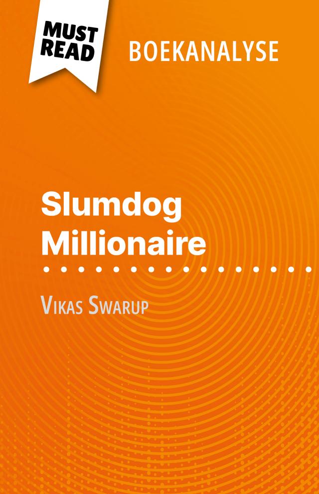 Slumdog Millionaire van Vikas Swarup (Boekanalyse)