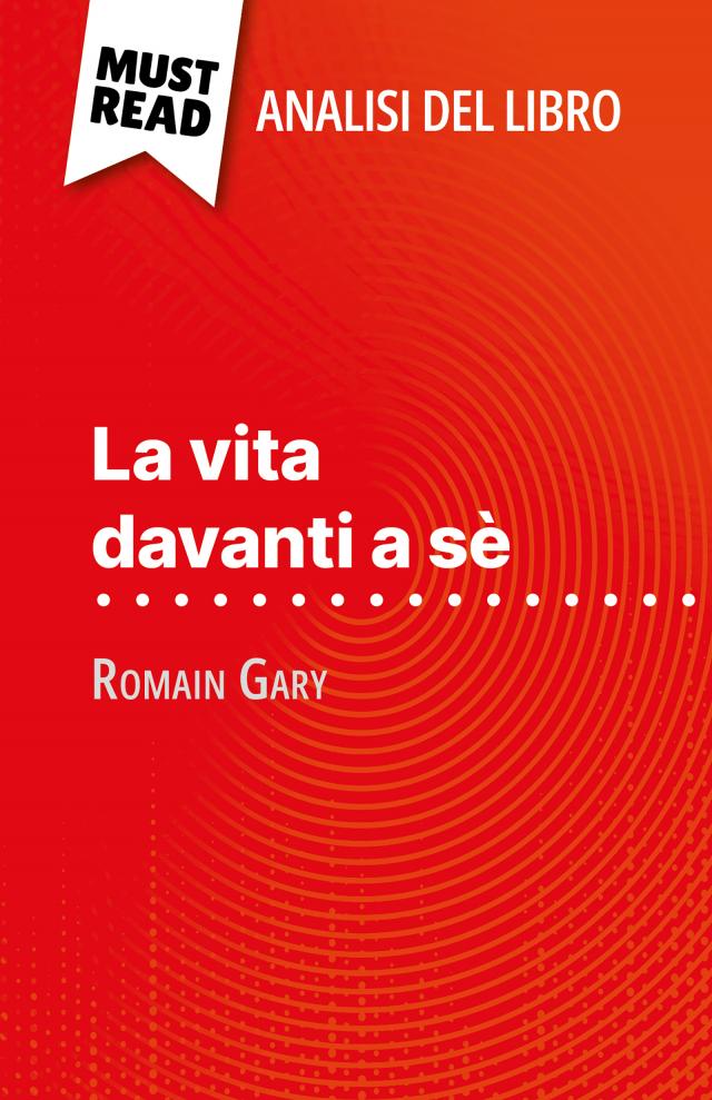 La vita davanti a sè di Romain Gary (Analisi del libro)