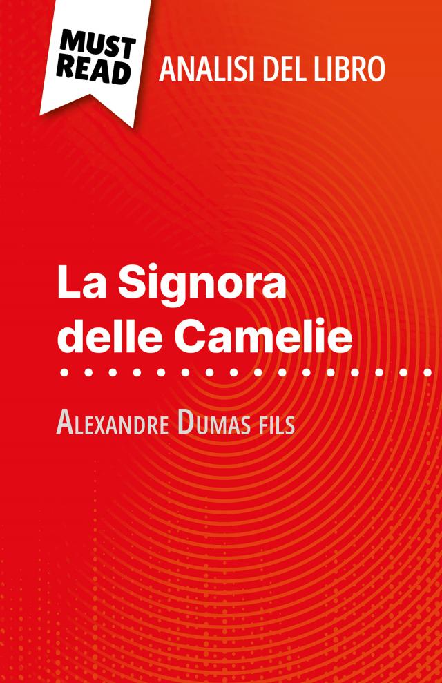 La Signora delle Camelie di Alexandre Dumas fils (Analisi del libro)