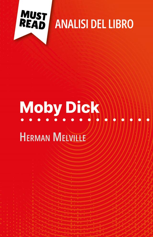 Moby Dick di Herman Melville (Analisi del libro)