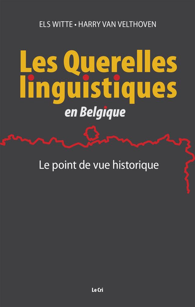 Les Querelles linguistiques en Belgique