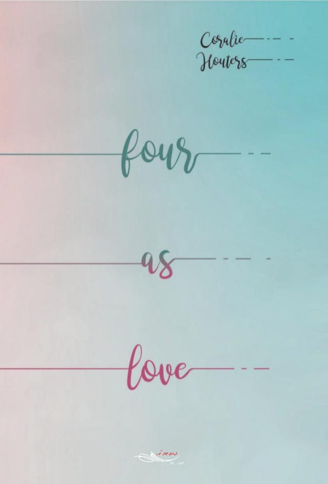 Four as love