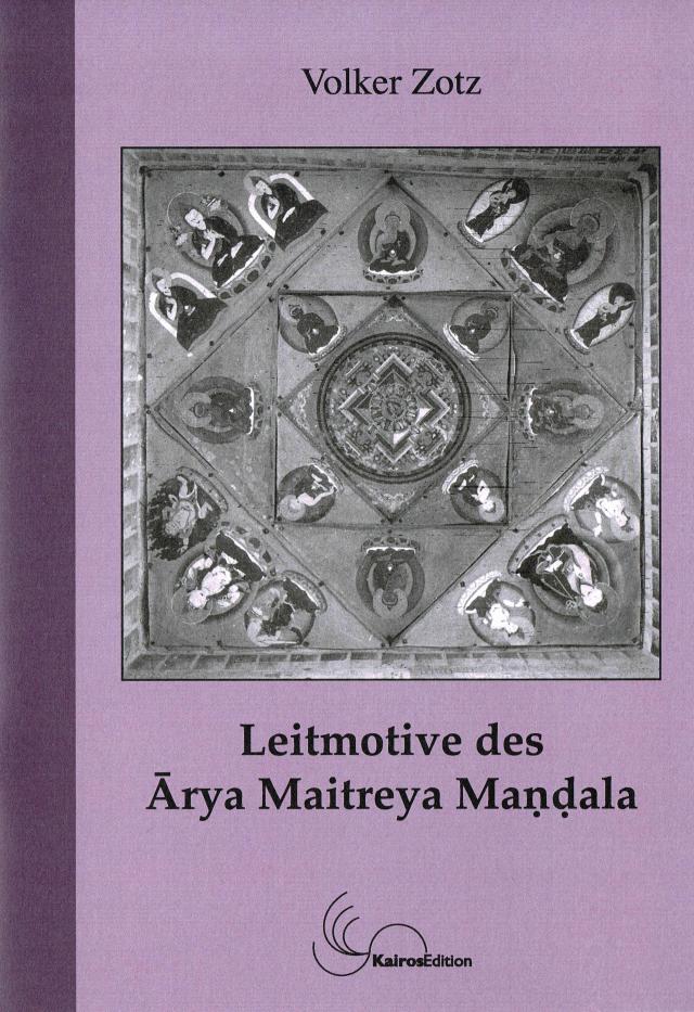 Leitmotive des Arya Maitreya Mandala