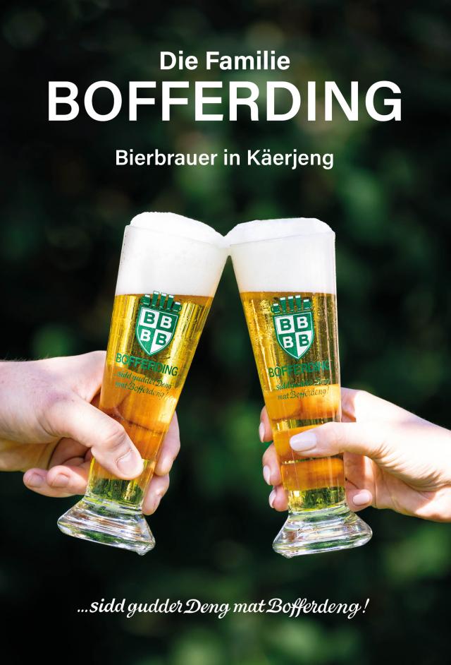 Die Familie Bofferding – Bierbrauer in Käerjeng