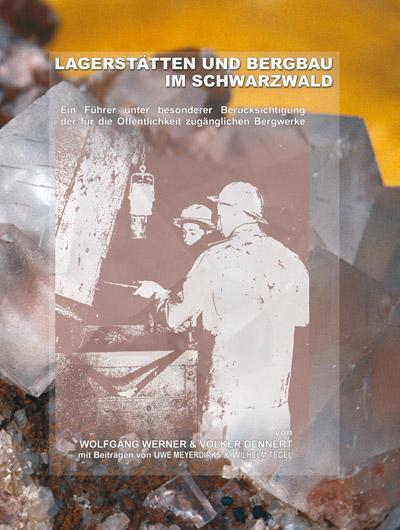 Lagerstätten und Bergbau im Schwarzwald