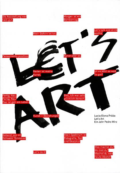 Let's Art - Ein Jahr Pedro Wirz