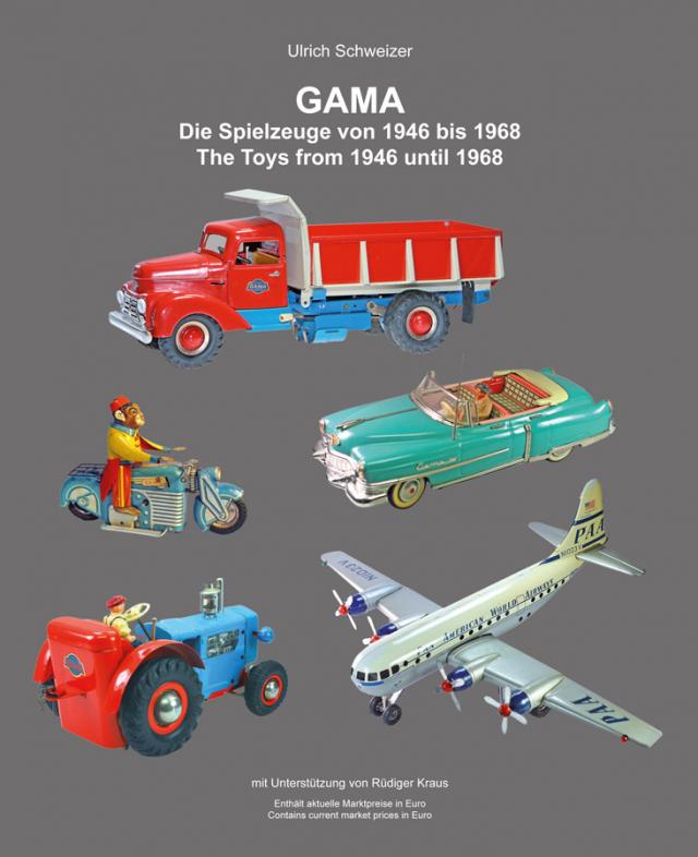 GAMA Die Spielzeuge von 1946 bis 1968