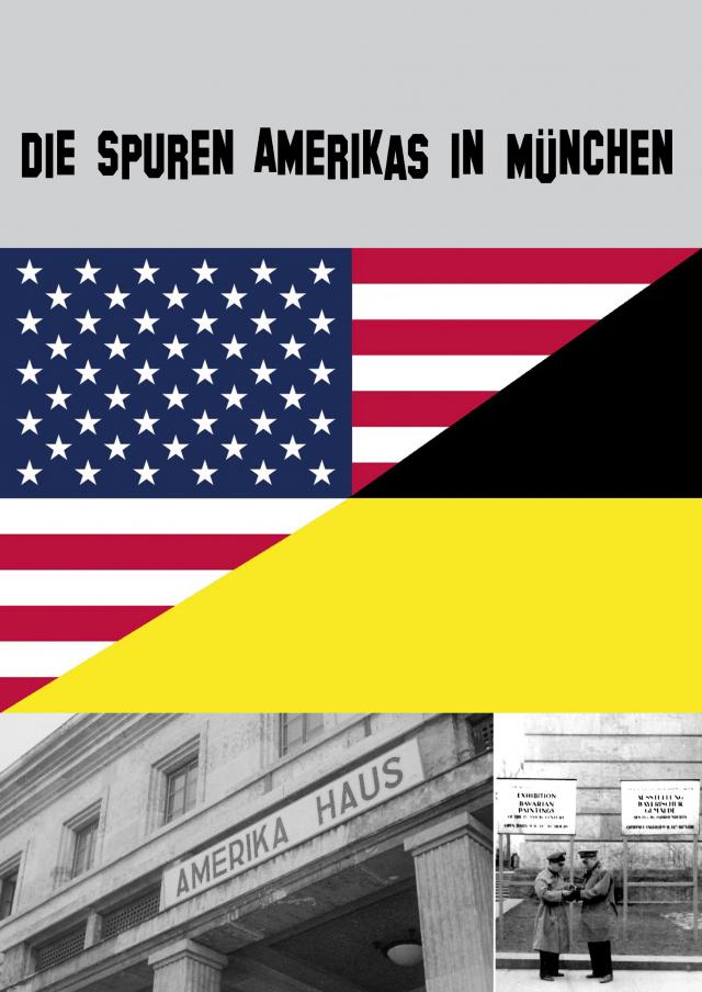 Die Spuren Amerikas in München