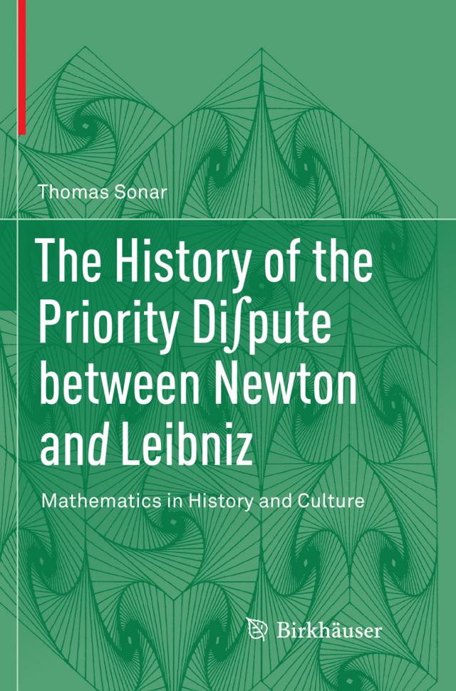 The History of the Priority Di∫pute between Newton and Leibniz