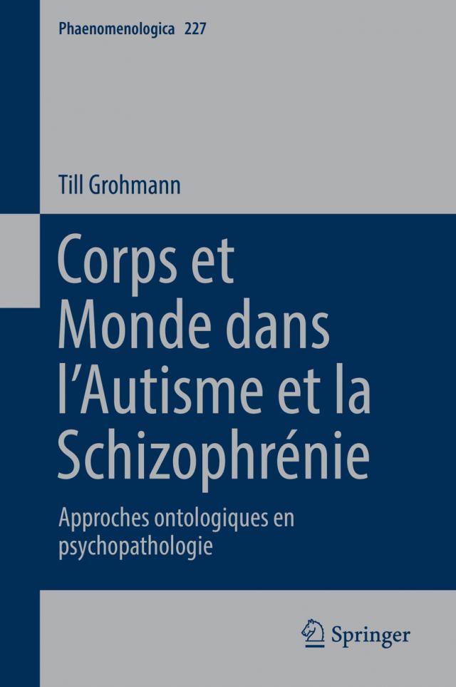 Corps et Monde dans l¿Autisme et la Schizophrénie