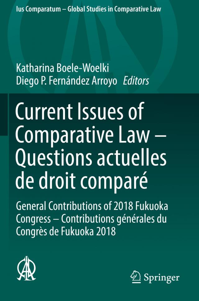 Current Issues of Comparative Law ¿ Questions actuelles de droit comparé