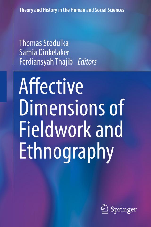 Affective Dimensions of Fieldwork and Ethnography