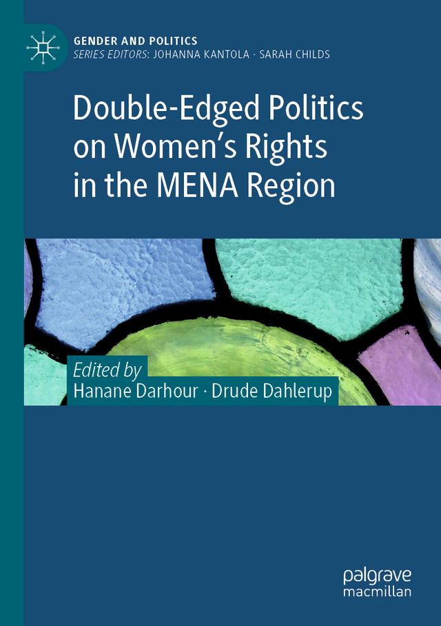 Double-Edged Politics on Women¿s Rights in the MENA Region