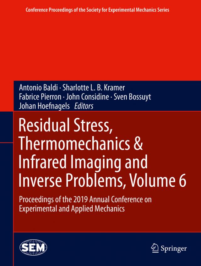Residual Stress, Thermomechanics & Infrared Imaging and Inverse Problems, Volume 6