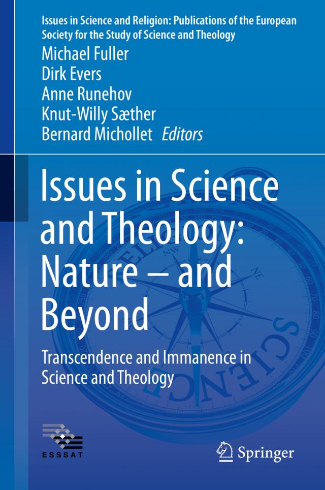Issues in Science and Theology: Nature – and Beyond