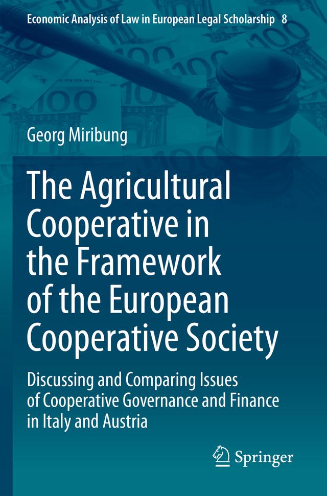 The Agricultural Cooperative in the Framework of the European Cooperative Society