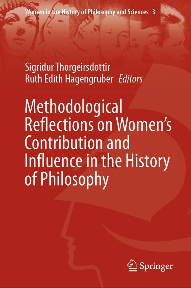 Methodological Reflections on Women’s Contribution and Influence in the History of Philosophy