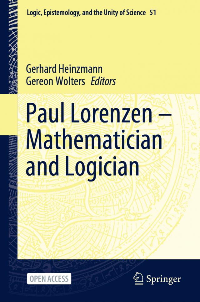 Paul Lorenzen -- Mathematician and Logician