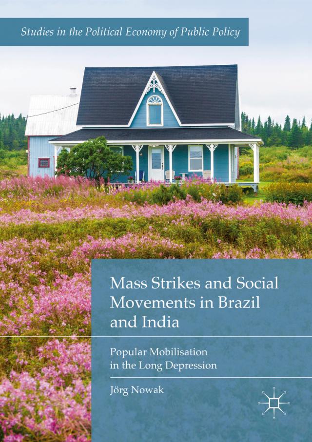 Mass Strikes and Social Movements in Brazil and India