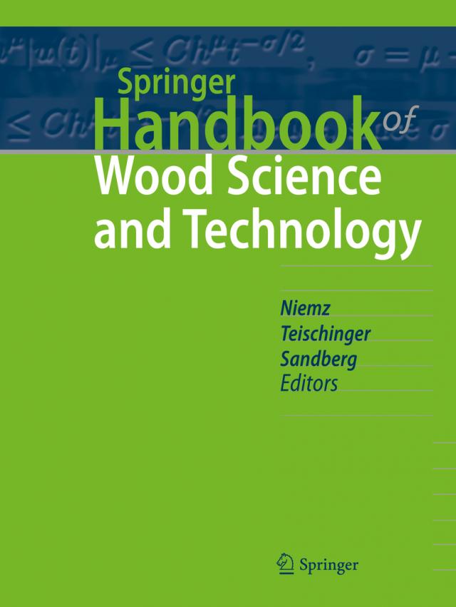 Springer Handbook of Wood Science and Technology