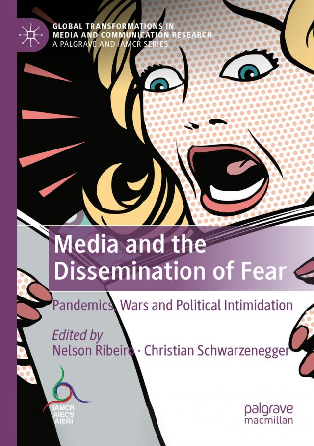 Media and the Dissemination of Fear